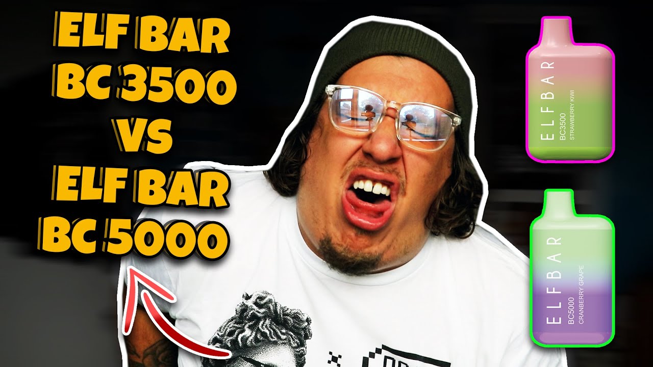 Elf Bar BC 3500 vs Elf Bar BC 5000 Review