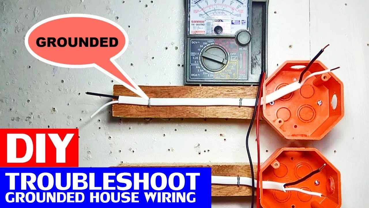KAKAIBANG TROUBLESHOOT/GROUNDED HOUSE WIRING