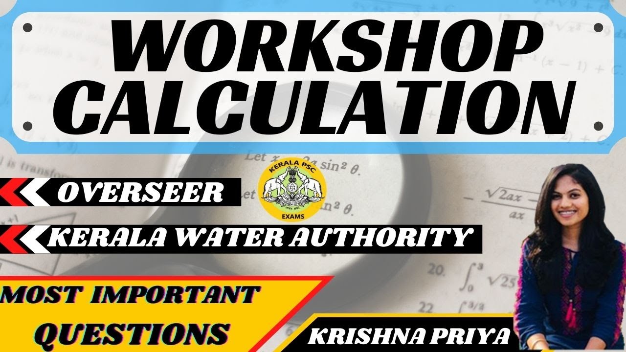 WORKSHOP CALCULATIONS || OVERSEER || KERALA WATER AUTHORITY || VERY IMPORTANT QUESTIONS || KPSC