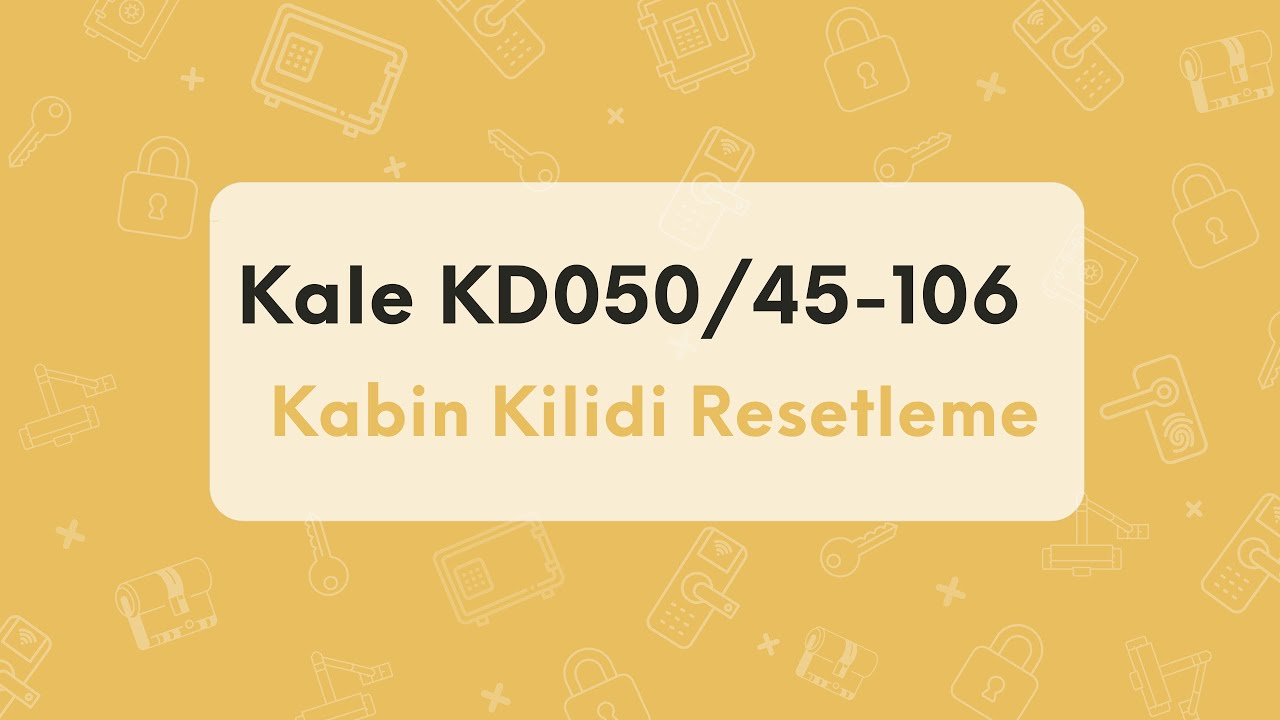 Kale KD050/45-106 Kabin Kilidi Resetleme