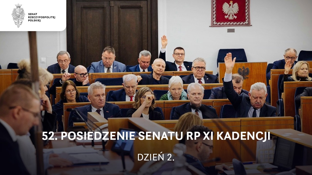 52. posiedzenie Senatu RP XI kadencji - dzień 2
