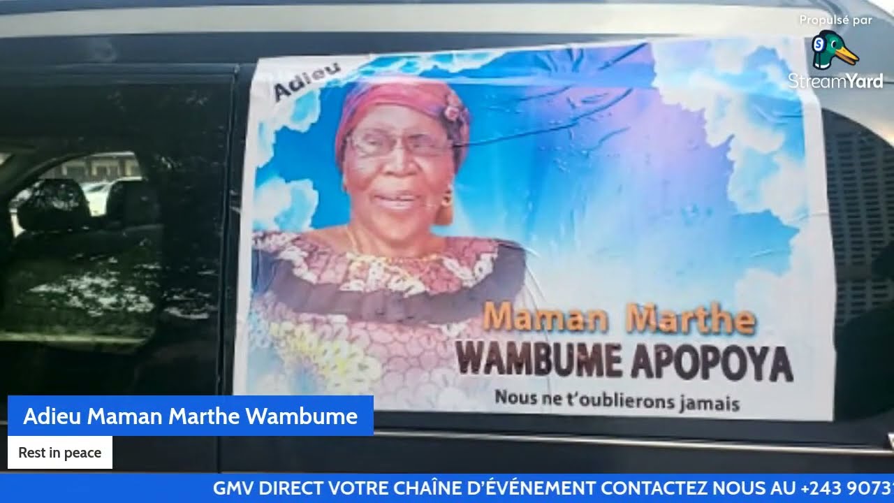 Exposition du corps de Maman Marthe wambume