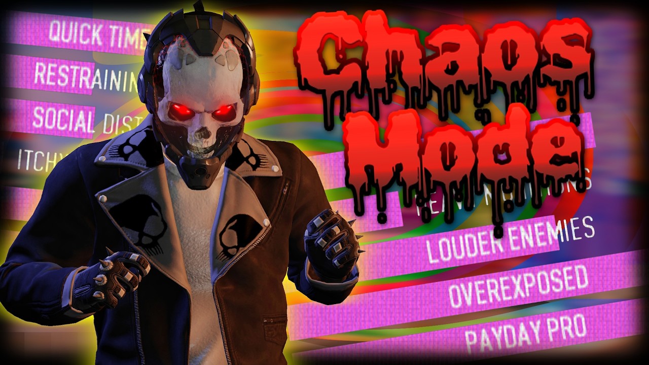 PAYDAY 2: Chaos Mod in Loud #3
