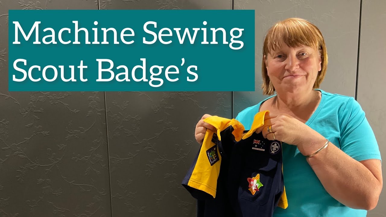 How To Machine Sewing Scout Badge's