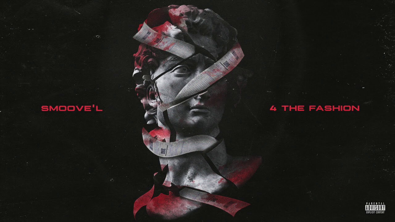 Smoove'L &ndash; 4 The Fashion [Official Audio]