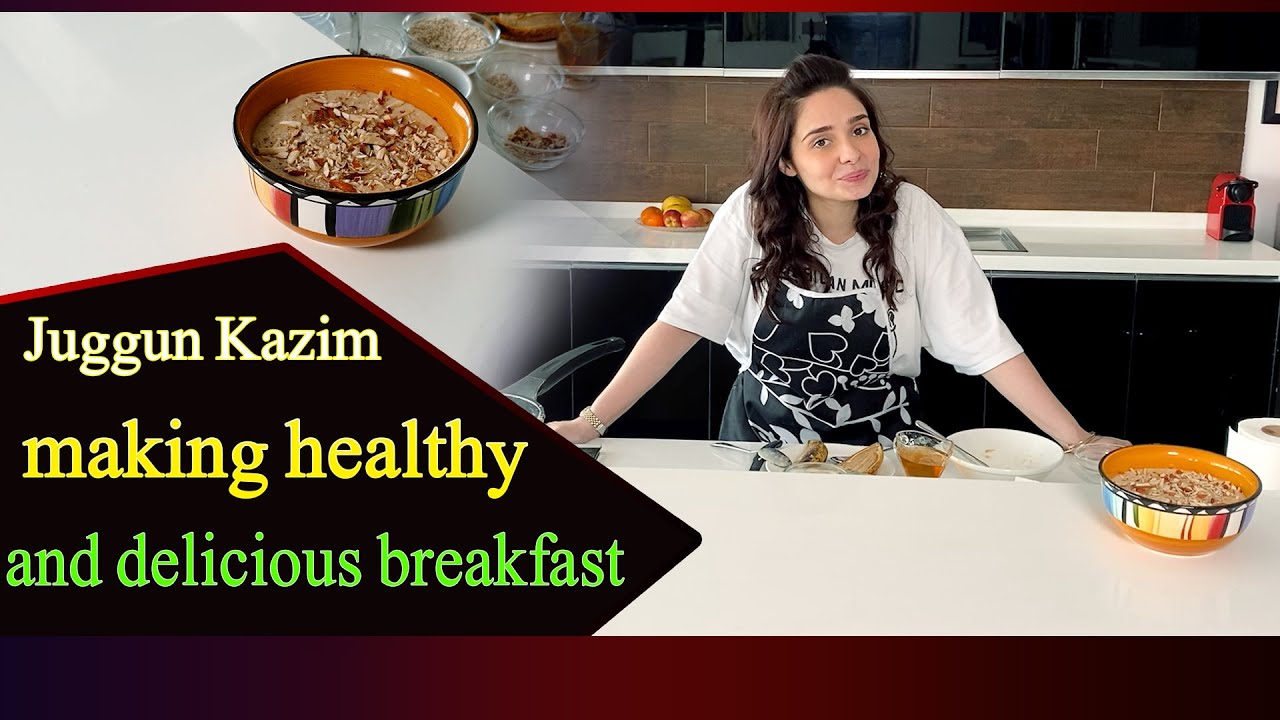 Juggun Kazim making healthy and delicious breakfast...