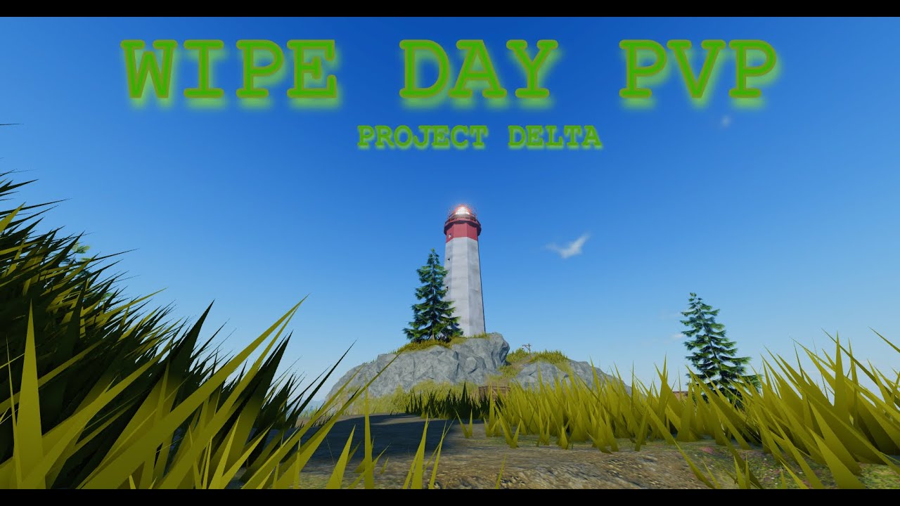 WIPE DAY PVP | PROJECT DELTA MONTAGE
