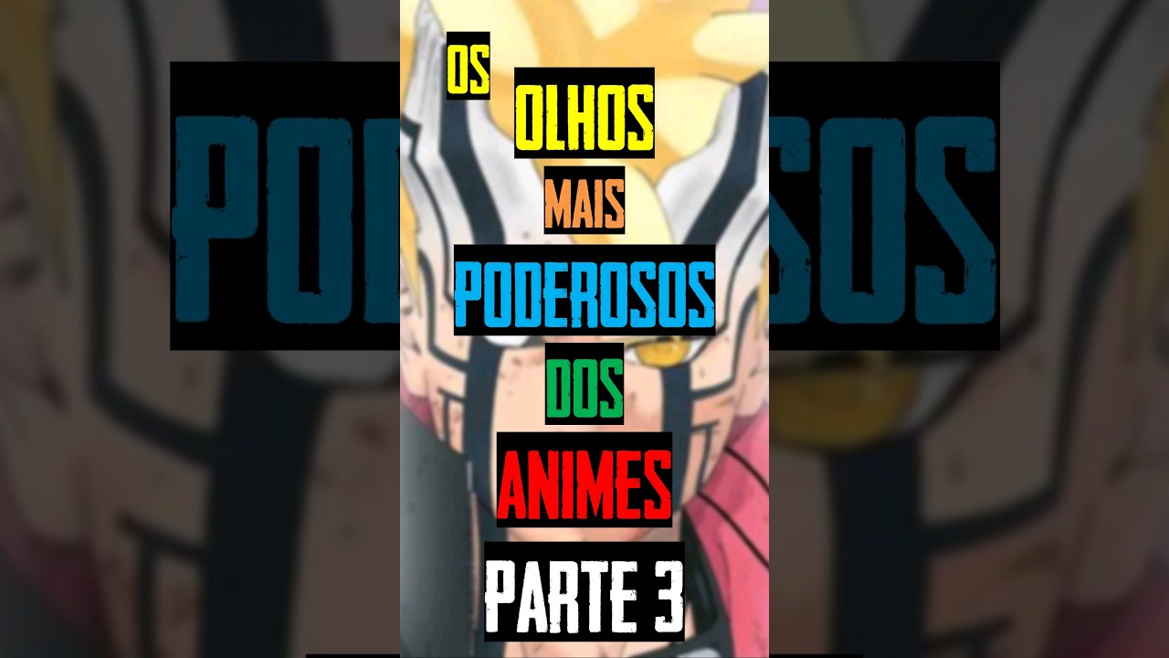 Os Olhos Mais Poderosos dos Animes (PARTE 3) #jujutsukaisen #naruto #fullmetalalchemist