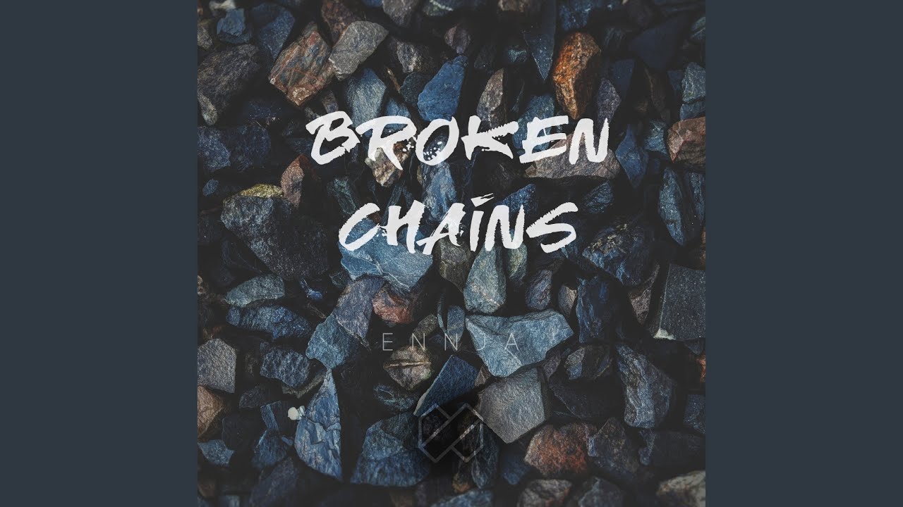 Broken Chains