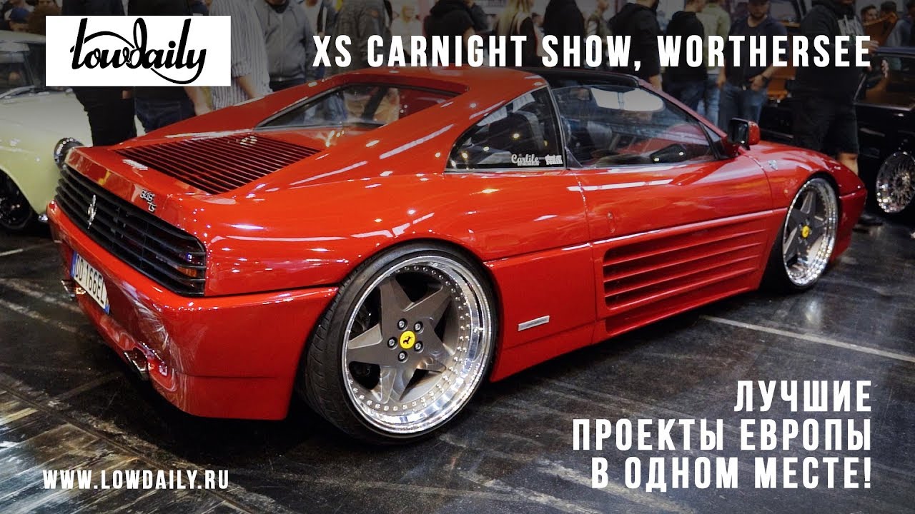XS Carnight Worthersee 2019. Lowdaily.