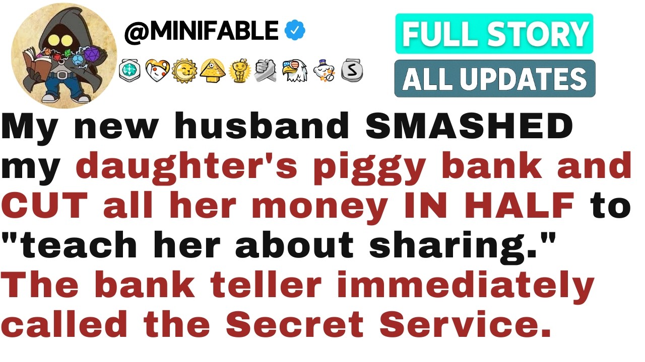 My new husband SMASHED my daughter's piggy bank and DESTROYED all her money [FULL STORY]