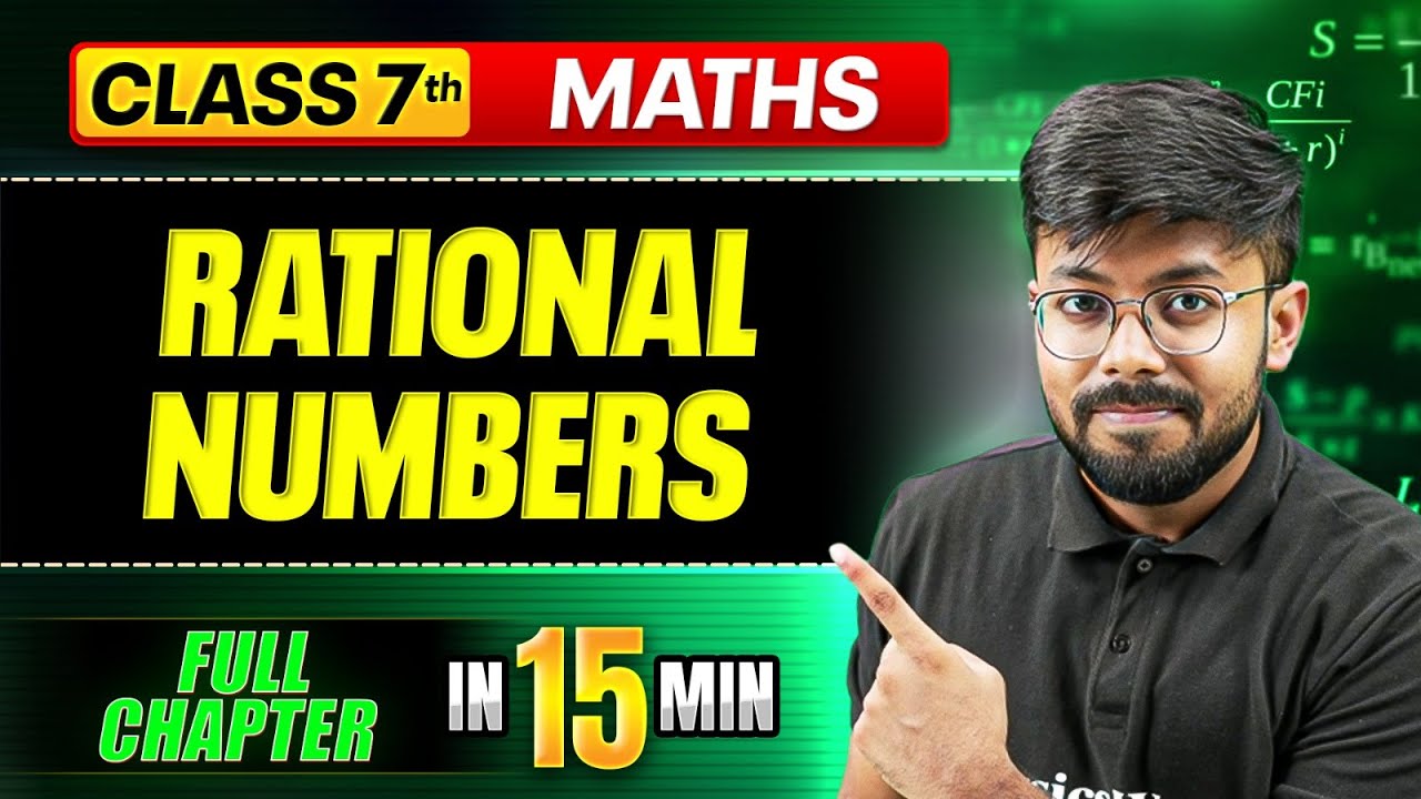 Rational Numbers | ICSE Class 7 Maths || Complete Chapter In 15 Minutes🎯