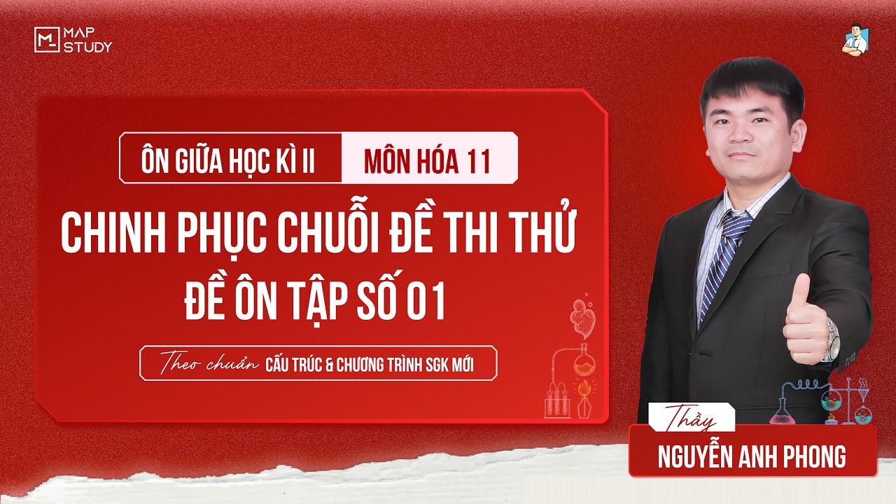 [2K9 XPS - HÓA 11] CHINH PHỤC CHUỖI ĐỀ ÔN THI THỬ GHKII - ĐỀ 01