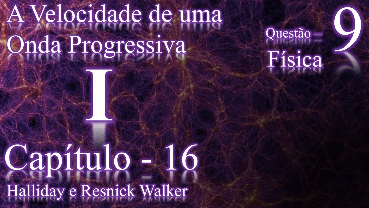 Questão 9 - Capítulo 16 - Física (Ondas I)