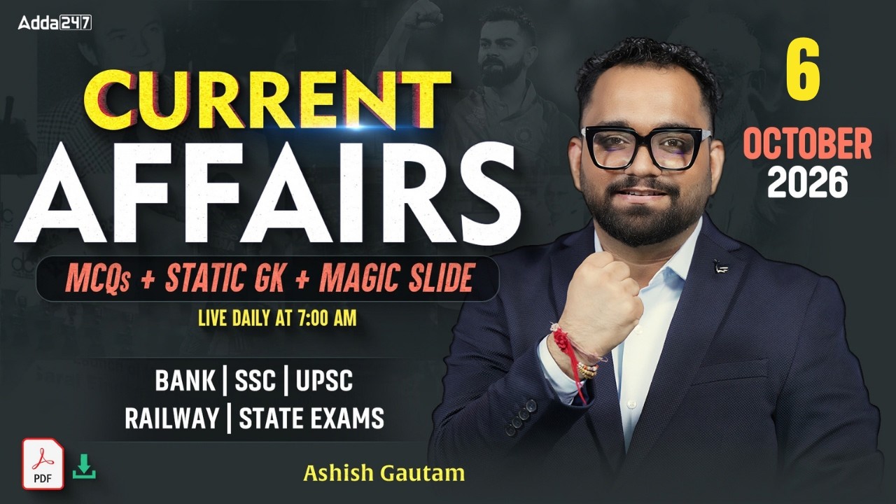 Current Affairs Today | 6 October 2026  | Daily Current Affairs | By Ashish Gautam