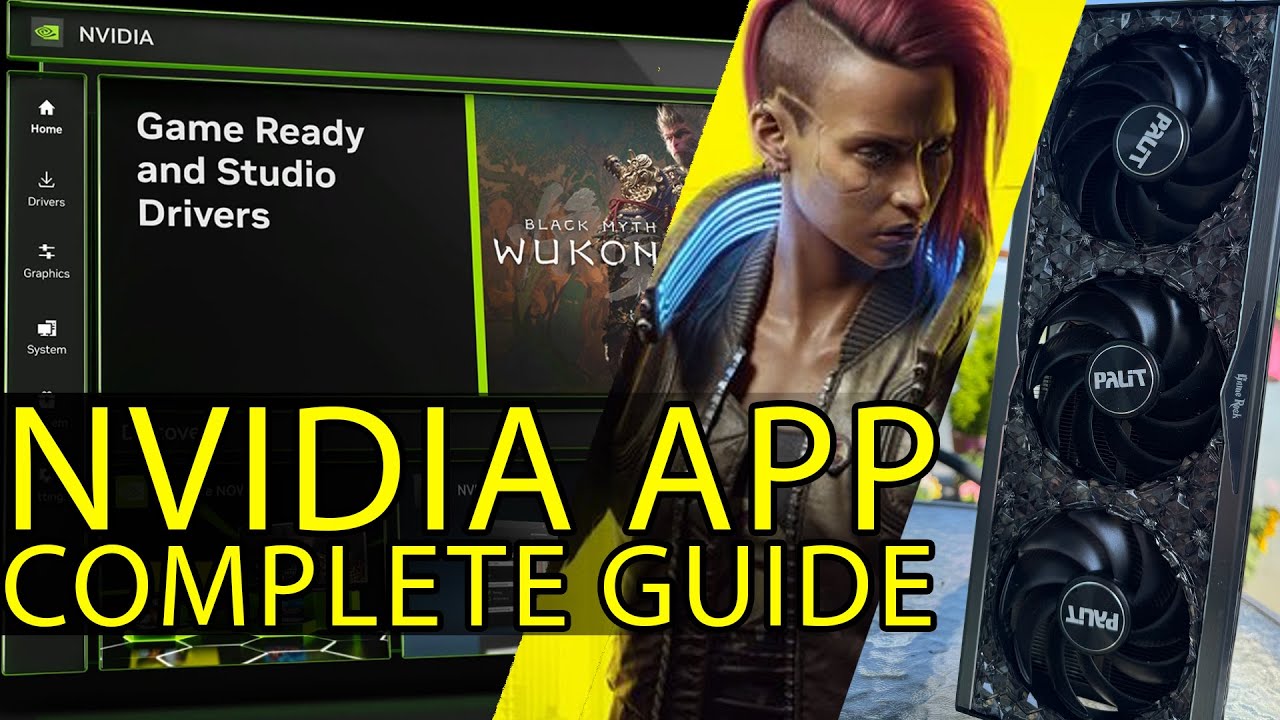 NVIDIA APP GUIDE для GeForce | Пошаговое руководство по настройкам и опциям