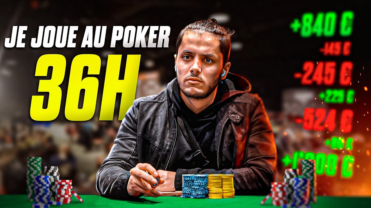 JE JOUE AU POKER PENDANT 37H DE SUITE !!