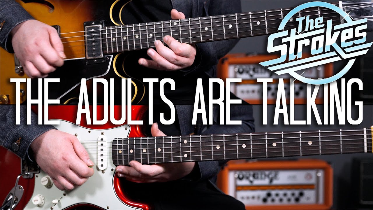 The Adults Are Talking - The Strokes Guitar Cover