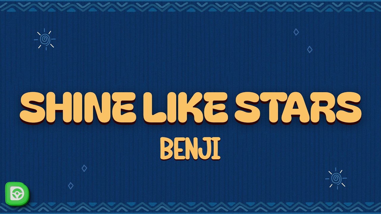 Benji - Shine Like Stars (Lyrics)