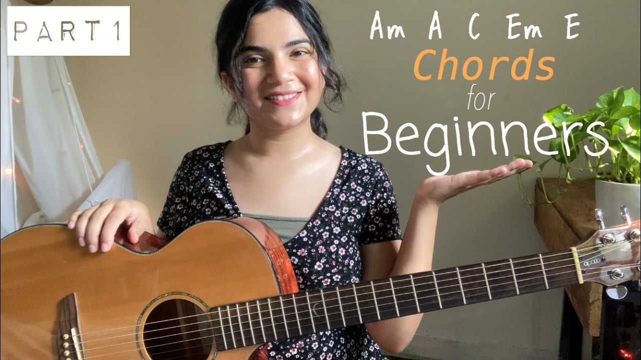 (Part1) 11 Basic Guitar Chords that every Beginner Guitarist should know ~ Open Major & Minor Chords