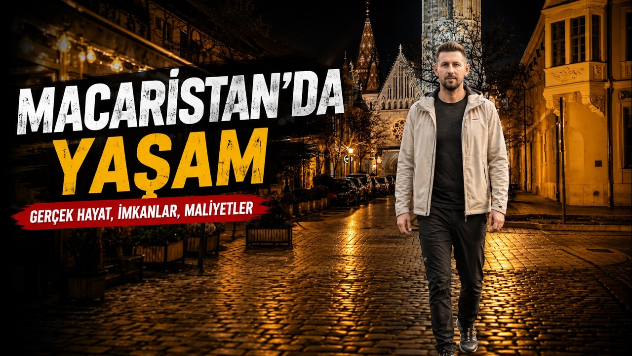Macaristan 2025: Yaşam, Vize, Eğitim ve Ekonomi T&uuml;m Detaylarıyla!