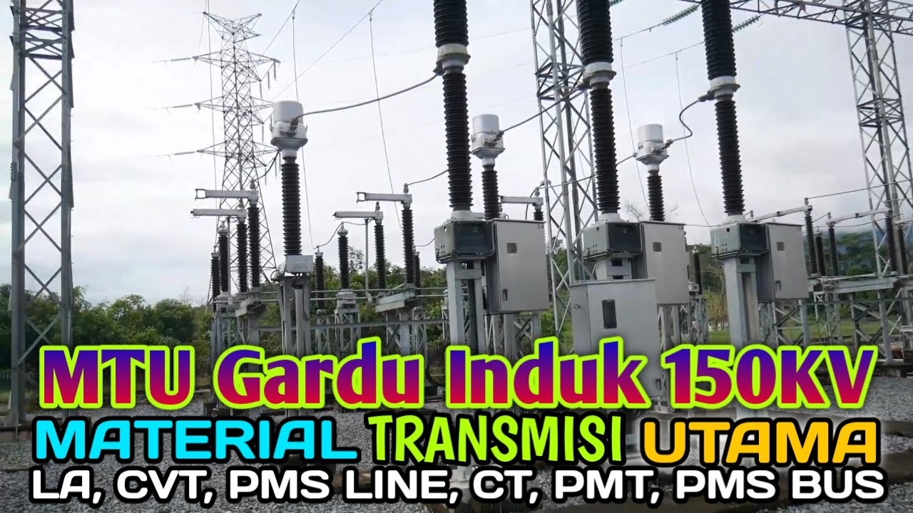 Isi Gardu Induk - Material Transmisi Utama 150KV