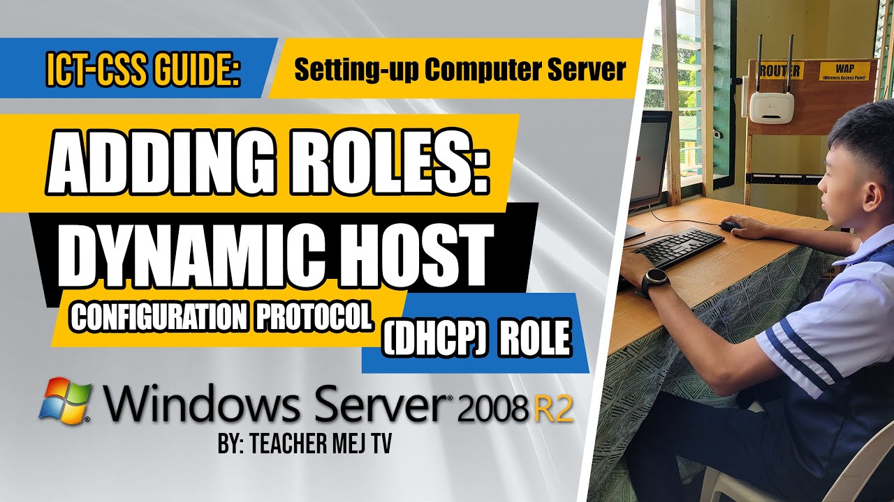 Adding DHCP Server Roles in Windows Server 2008R2 | Setting-Up Computer Server | ICT-CSS Guide