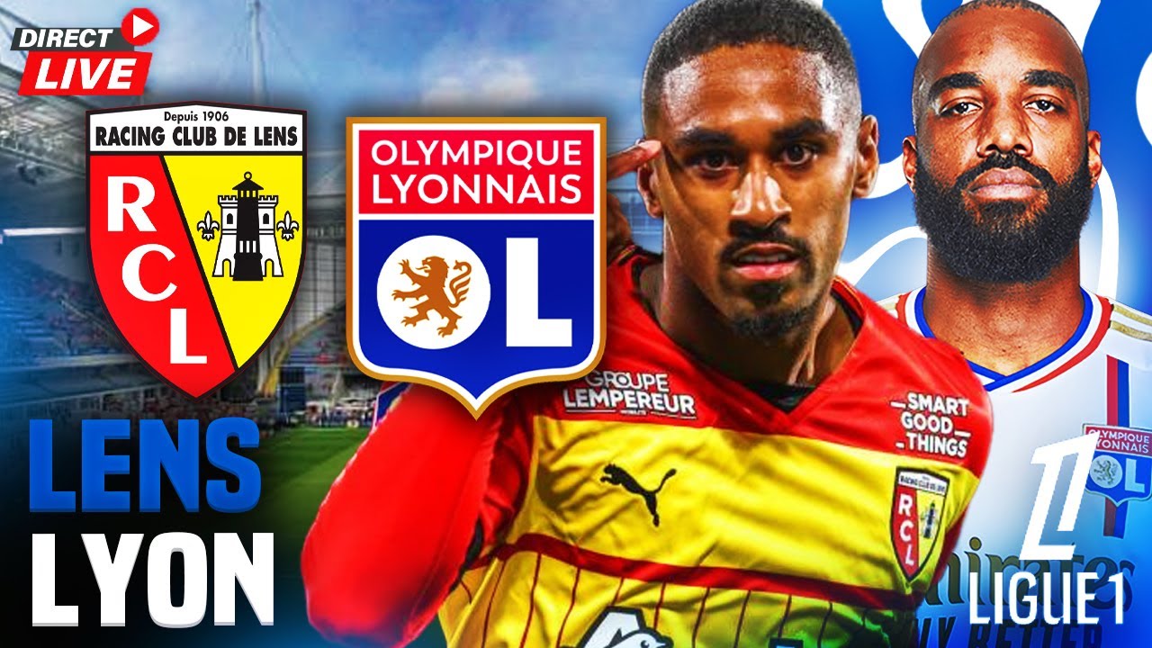 🔴LENS - LYON 0-0 /🔥CHOC LIGUE 1 AVANT L'OLYMPICO OL vs OM 💙/ ligue 1