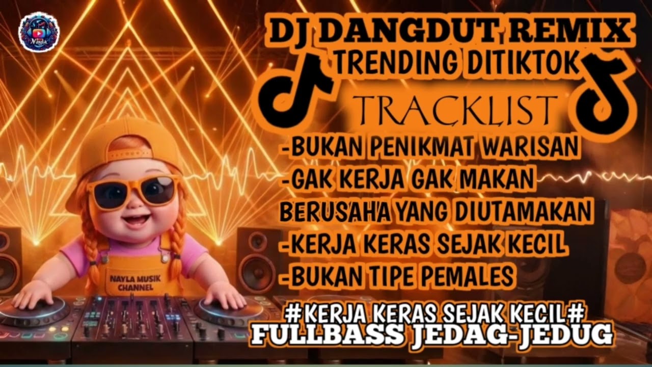 DJ DANGDUT REMIX 🎧 | KERJA KERAS SEJAK KECIL ✨ FULLBASS JEDAG-JEDUG TRENDING DITIKTOK 💥