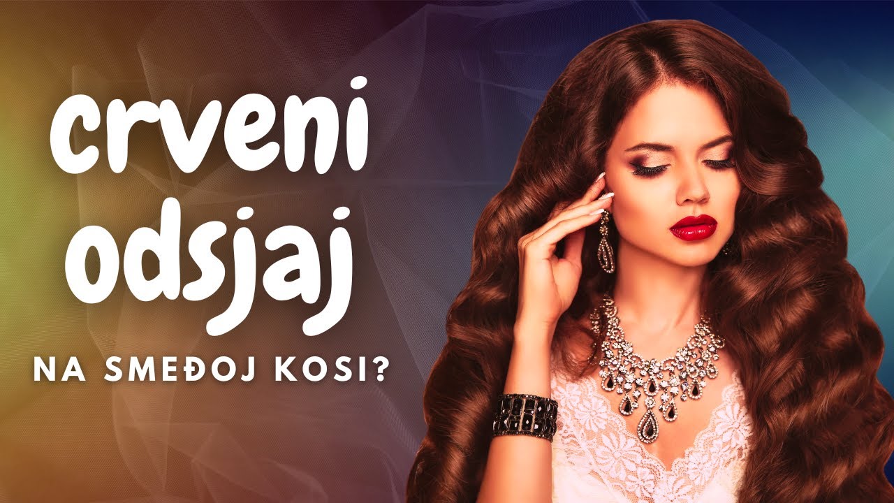 SVE O KOSI - Crveni odsjaj