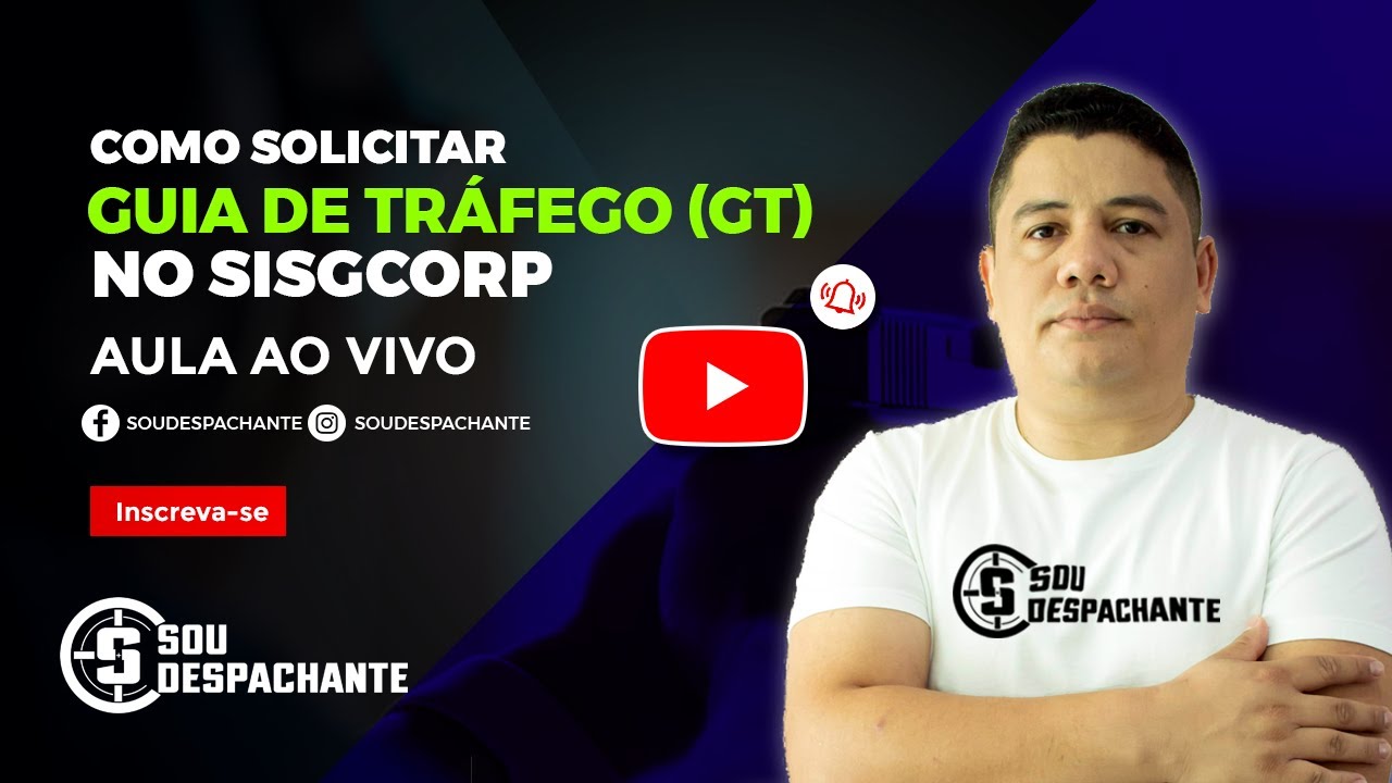SISGCORP: PASSO PASSO PARA SOLICITAR GUIA DE TRÁFEGO (GT)