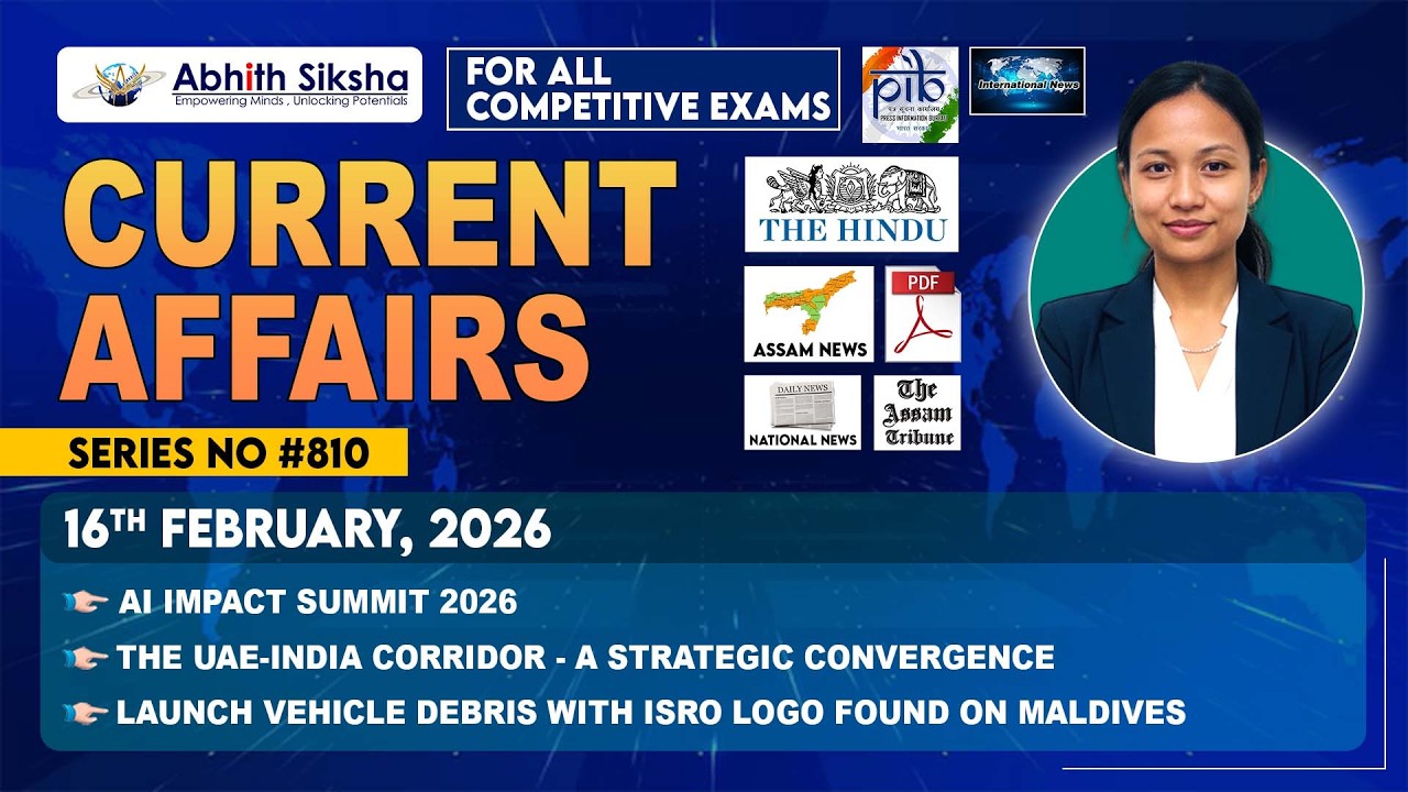 Top Current Affairs of the Day | 16 February 2026 | AI Summit, UAE Corridor, ISRO Debris