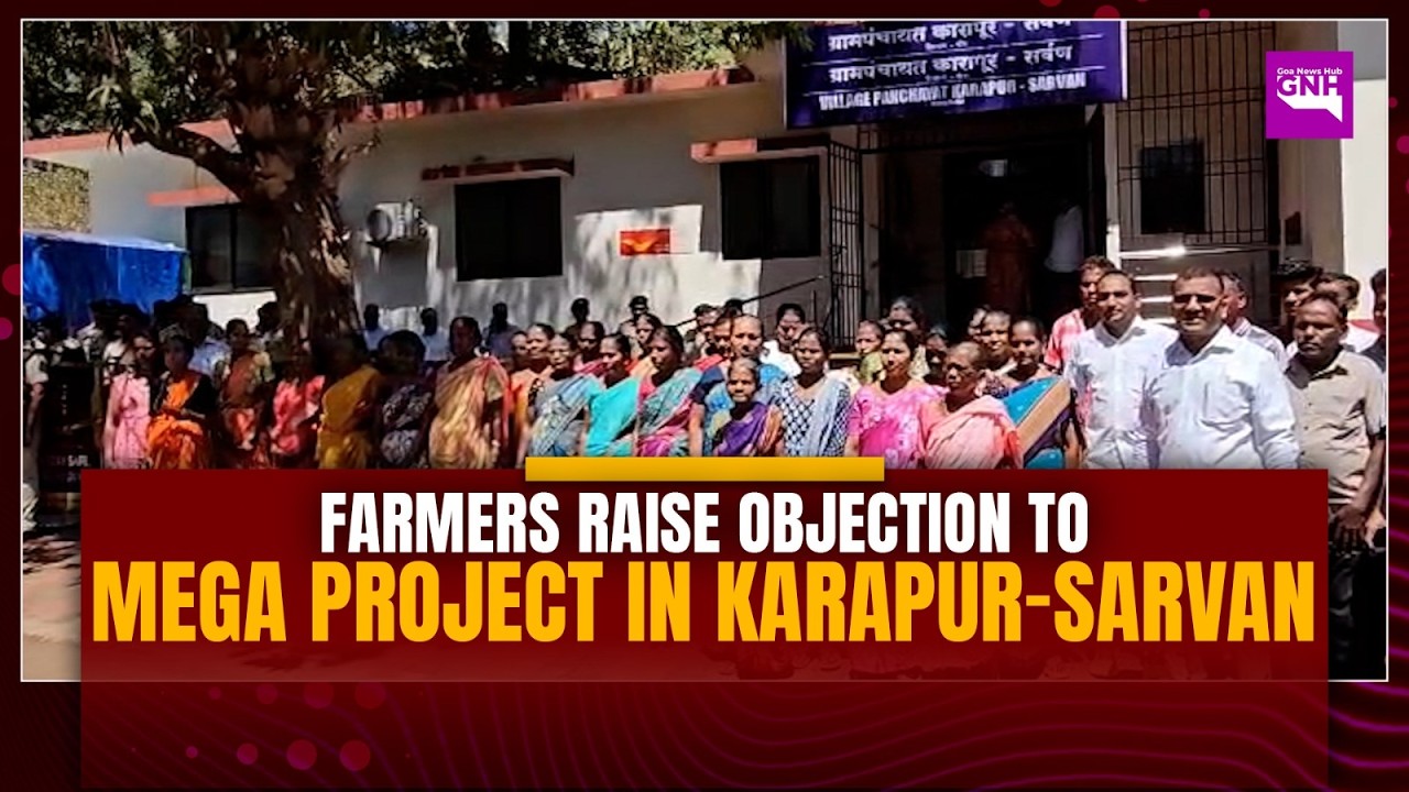 Farmers Raise Objection to Mega Project in Karapur Sarvan