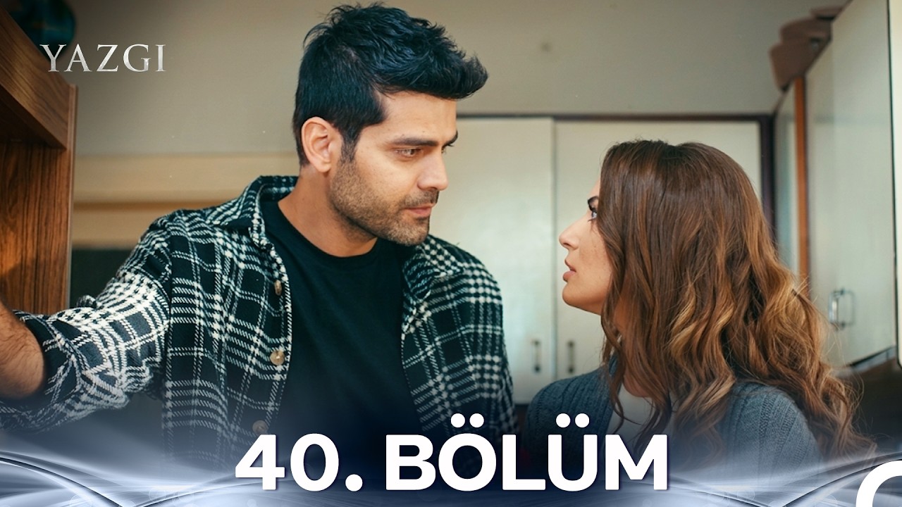 Yazgı 40. Bölüm
