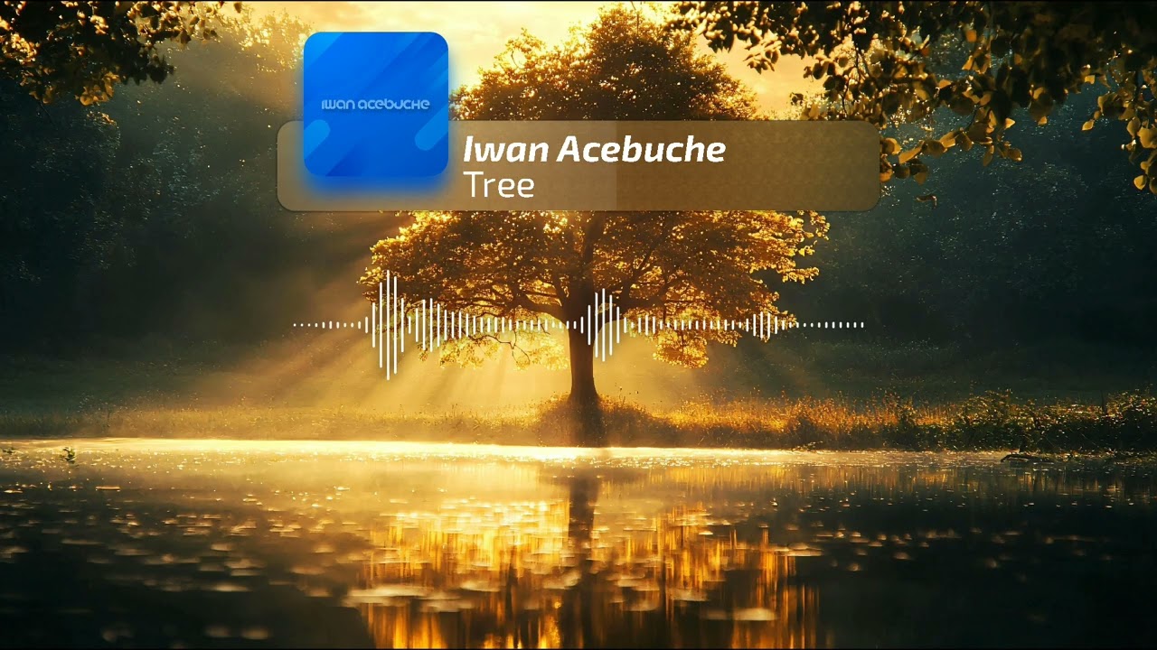 Iwan Acebuche - Tree [Techno Trance]