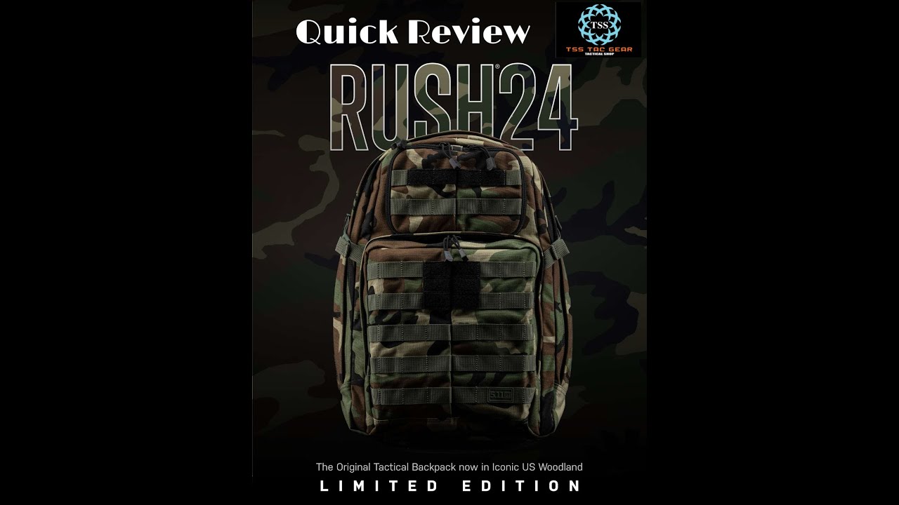 5.11 Tactical Rush 24 2.0 Woodland Camo (Limited Edition) Quick Review
