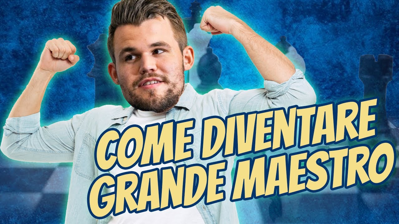 COME DIVENTARE GRANDE MAESTRO