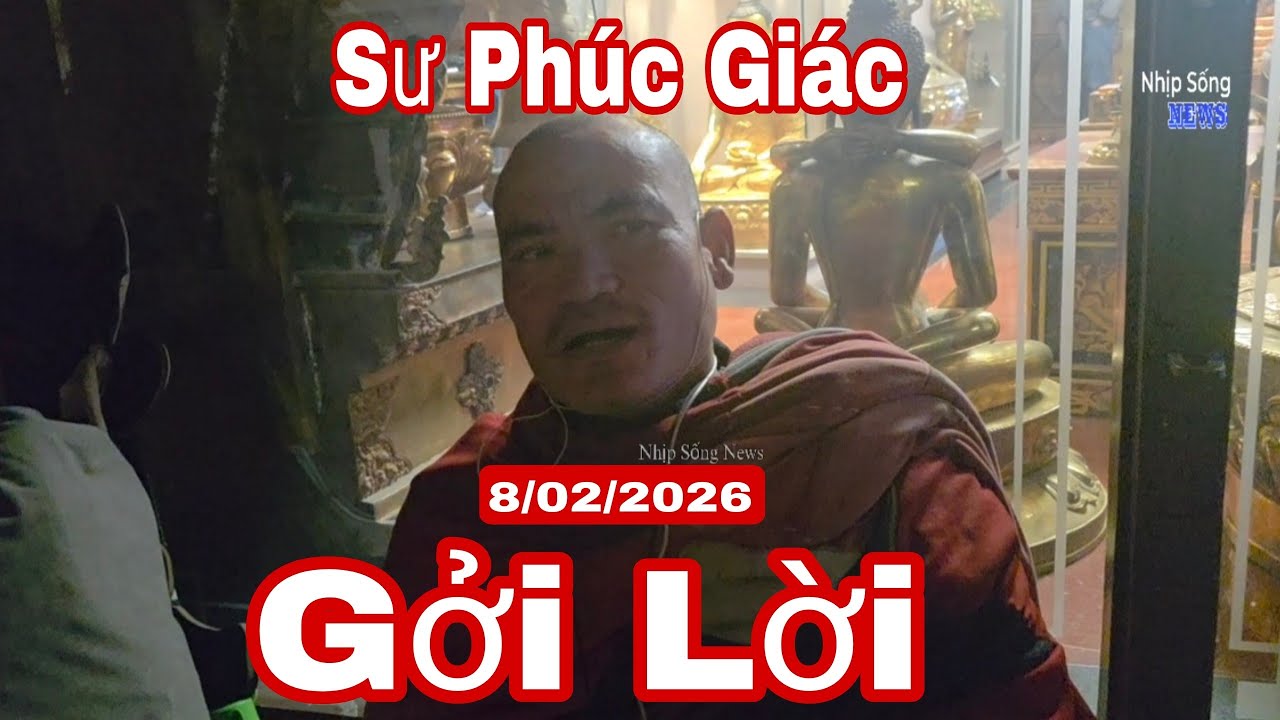 Sư Phúc Giác và đôi lời muốn nói - sư Minh Tuệ luôn từ bi trí tuệ 8/2/26