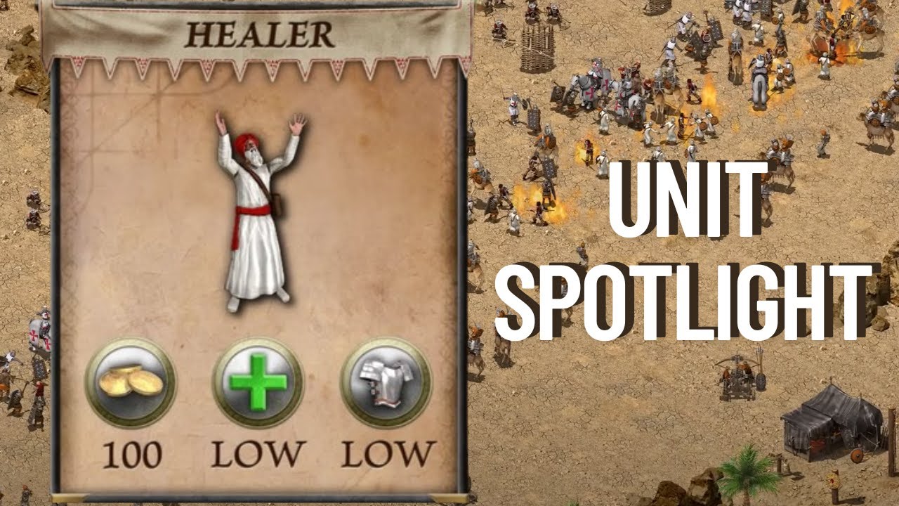 Stronghold Crusader DE | Unit Spotlight | Healer