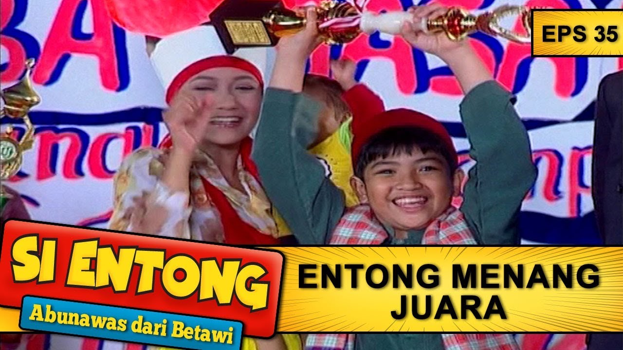 Si Entong Menang Juara -  Si Entong Abunawas Dari Betawi Eps 35 Part 2