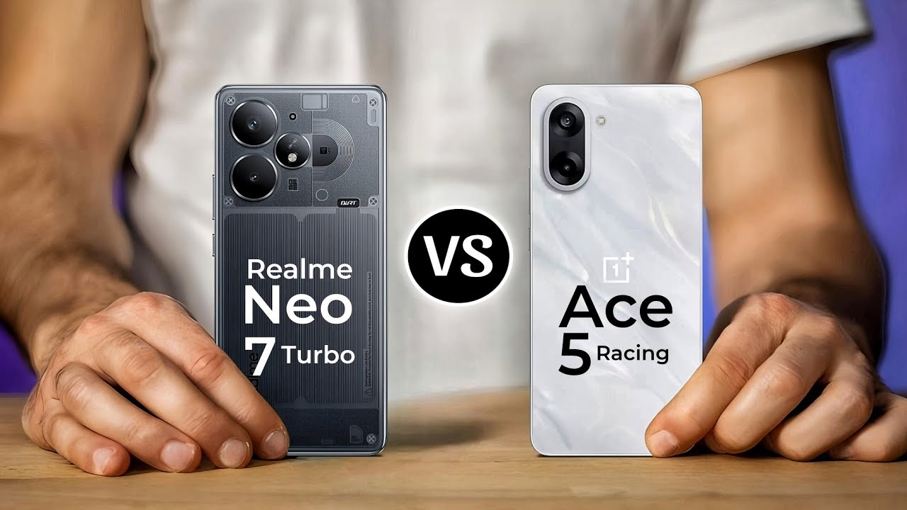 Realme Neo 7 Turbo Vs OnePlus Ace 5 Racing Edition