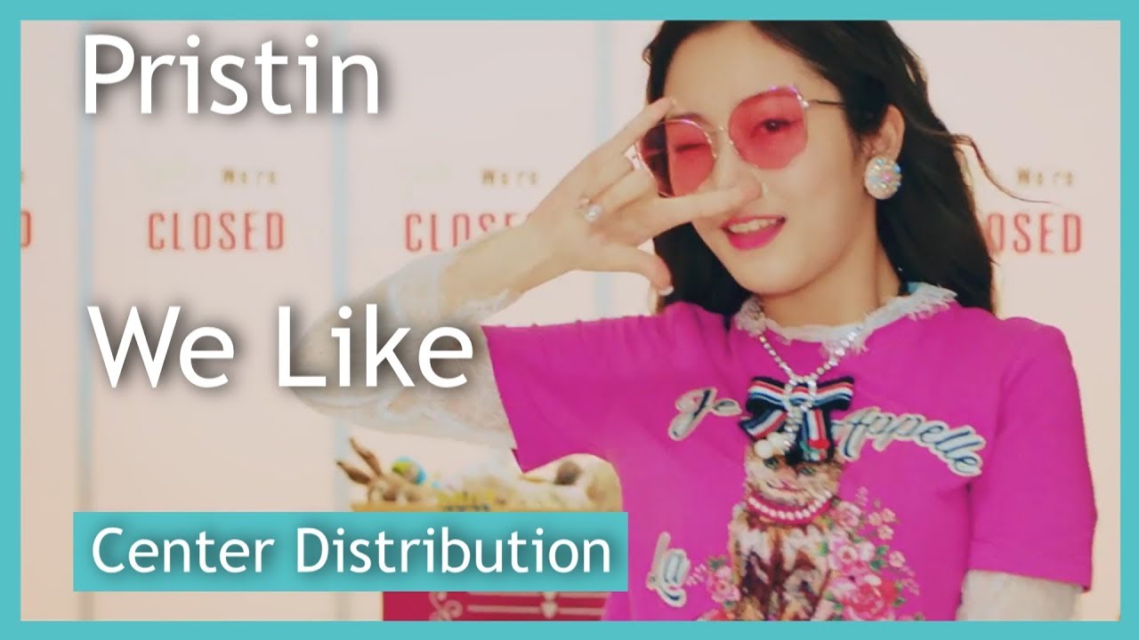 PRISTIN(프리스틴) - We Like [Center Distribution]