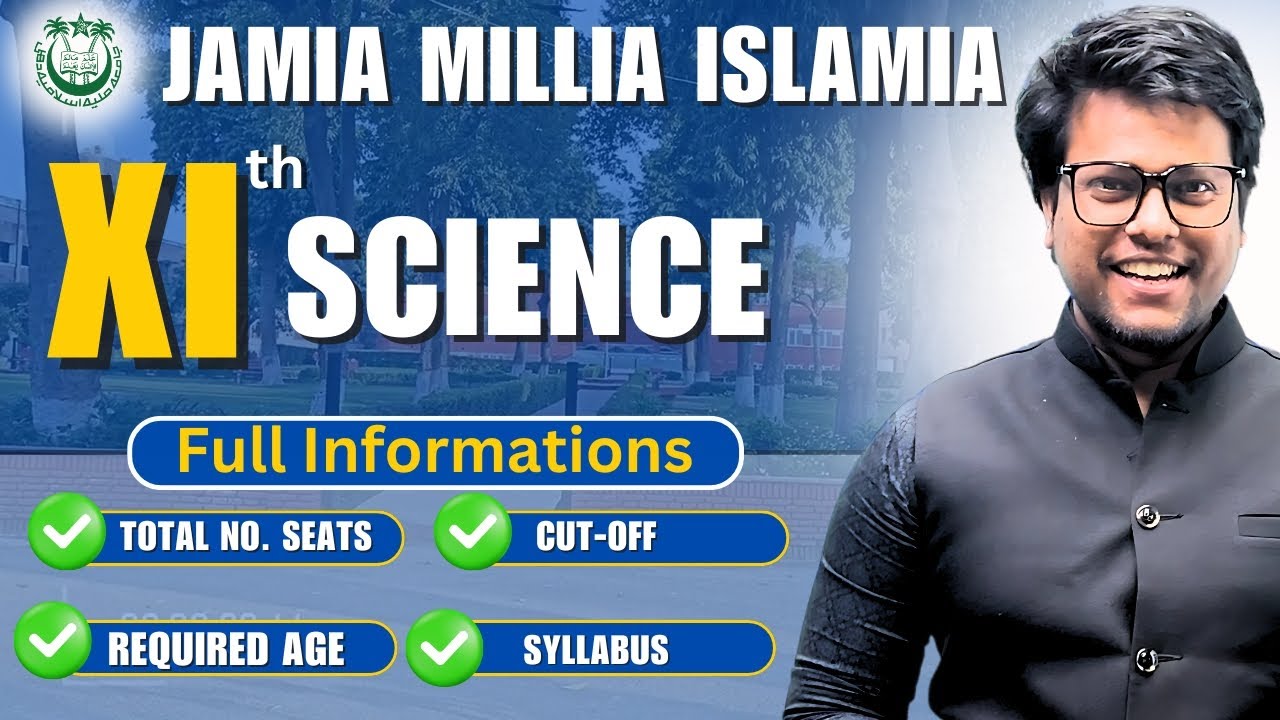 Jamia 11th Science Entrance Exam Syllabus | Cut-off | Seat | Age criteria | Full informations