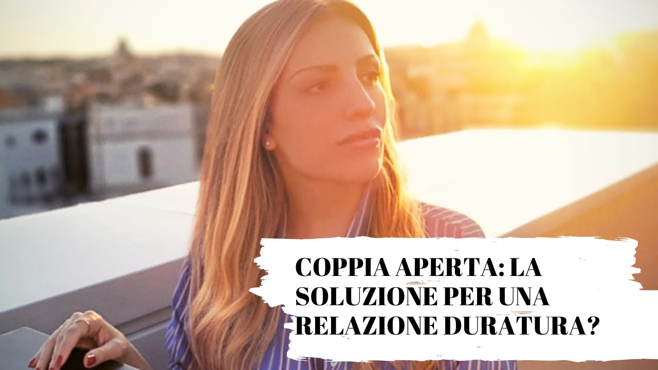 Coppia Aperta: Relazione di Comune 
