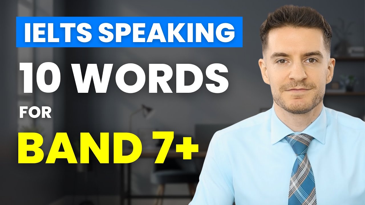 10 слов для повышения вашего балла за устную часть IELTS (примеры для уровня 7+)