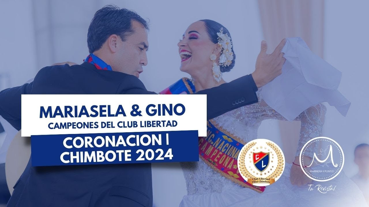 CHIMBOTE 2024 | CORONACION | MARIASELA CACERES & GINO MORALES