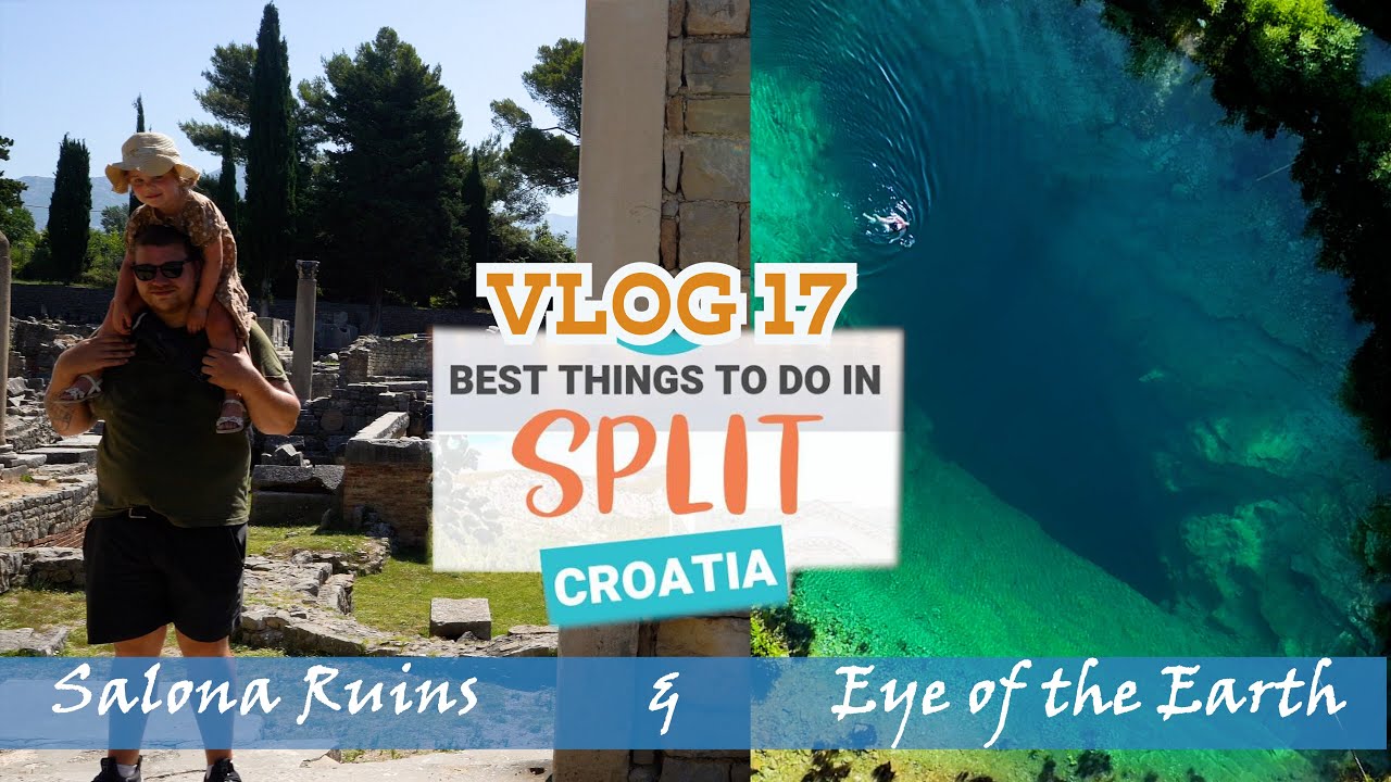 What to Do Around Split, Croatia | Salona Roman Ruins & Eye of the Earth Day Trip | Family Travel