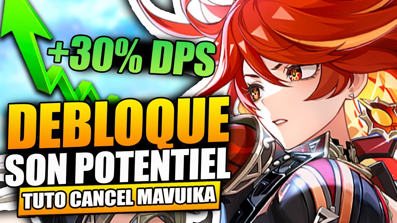 Maitrise tous les CANCEL de MAVUIKA et fais d'elle le TOP 1 DPS de Genshin Impact !