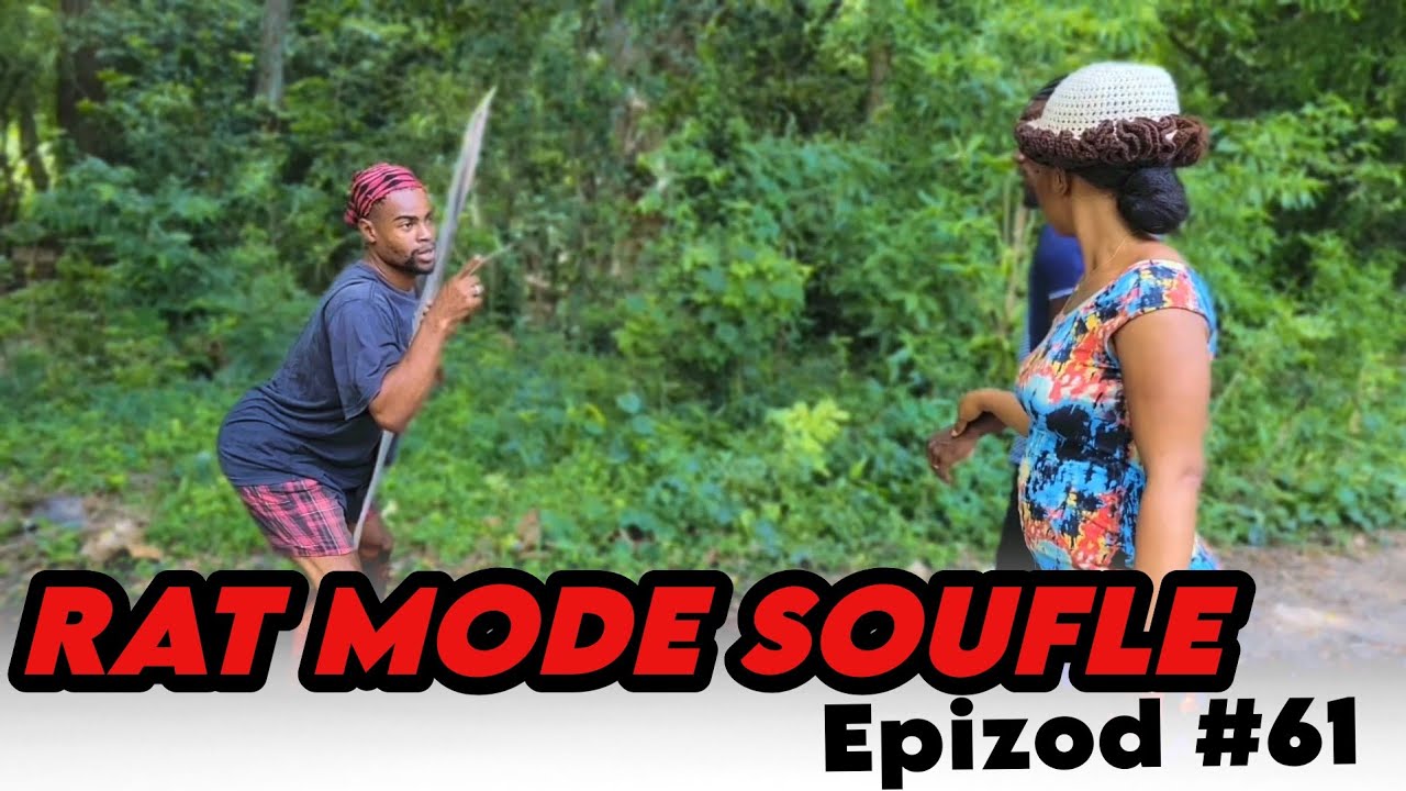 RAT MODE SOUFLE EP#61 (PRESWA TIPARIS SANDRA TISÈ TIMOUDA KETOU LEGOUTE KAKO DIEGO GWO DJO)