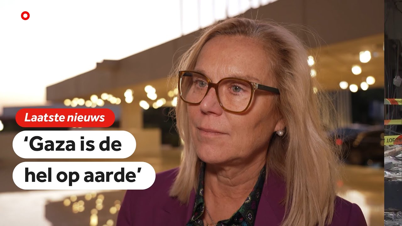 Sigrid Kaag noemt de situatie in de Gazastrook 'de hel op aarde'